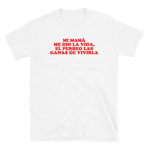 LA VIDA Y EL PERREO