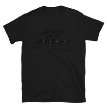 Load image into Gallery viewer, WE WERE